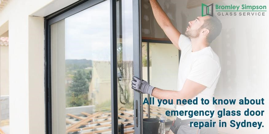 Door Glass Repair or Emergency glass door repair Sydney Guide